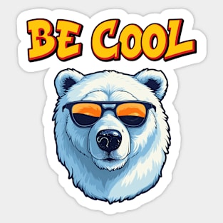 Be Cool Sticker